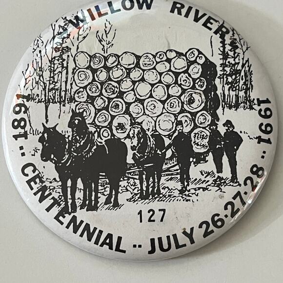 None and/or Unknown Other - Willow River Centennial Vintage Pinback Button STB7-PB1
